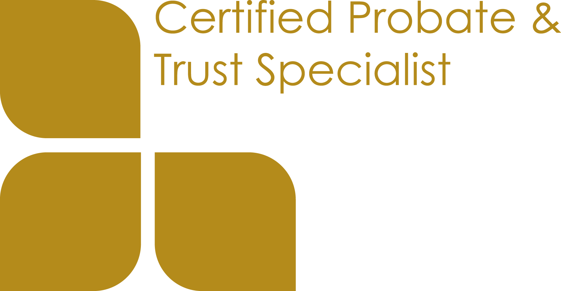 Logo with text 'Certified Probate & Trust Specialist' and a gold four-quadrant symbol.